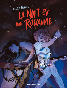 La nuit est mon royaume - Fauvel Claire