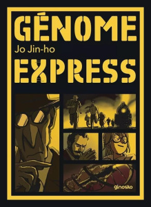 Science Express Tome 2 : Génome Express - Jo Jin-jo ; Kim Woo-jae ; Lee Young-joo ; Gendry L