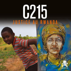 C215. Justice au Rwanda, Edition bilingue français-anglais - Abtan Benjamin ; Kouchner Bernard ; Mamère Noël ;