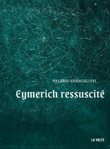 Nicolas Eymerich, inquisiteur : Eymerich ressuscité - Evangelisti Valerio ; Barbéri Jacques