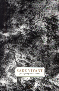 Sade vivant - Pauvert Jean-Jacques