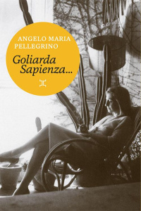 Goliarda Sapienza, telle que je l'ai connue - Pellegrino Angelo-Maria ; Castagné Nathalie