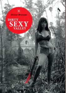 Dirty sexy valley - Bruneau Olivier
