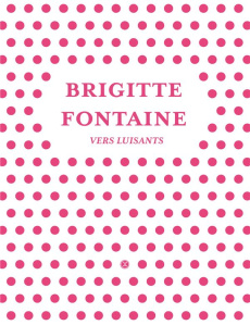 Vers luisants - Fontaine Brigitte