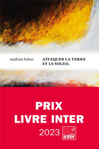 Attaquer la terre et le soleil - Belezi Mathieu