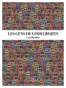 Les Gens de Godelbojits - Rashkin Leyb ; Spector Jean