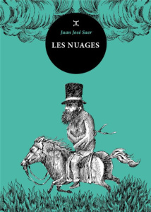 Les nuages - Saer Juan José ; Bataillon Philippe