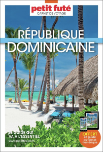 République Dominicaine. Edition 2025 - AUZIAS/LABOURDETTE