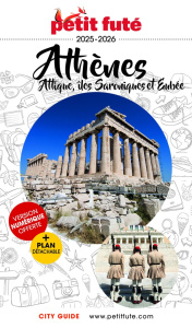Petit Futé Athènes. Attique, Iles Saroniques et Eubée, Edition 2025-2026, avec 1 Plan détachable - AUZIAS/LABOURDETTE