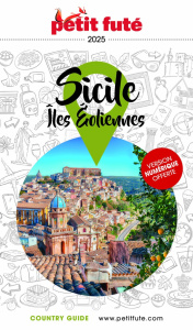 Petit Futé Sicile Iles Eoliennes. Edition 2025 - AUZIAS/LABOURDETTE