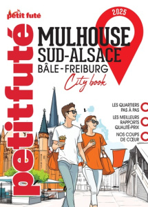 Mulhouse Sud-Alsace. Edition 2025 - AUZIAS/LABOURDETTE