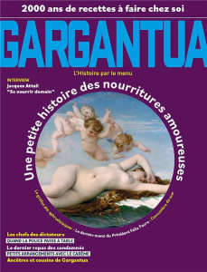 Gargantua N°4, printemps 2024 : Une petite histoire des nourritures amoureuses - Lalu Vincent