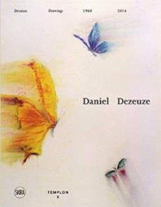 Daniel Dezeuze. Dessins 1960-2018, Edition bilingue français-anglais - Kaeppelin Olivier ; Manuel Pierre