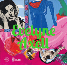 Evelyne Axell. Méthodes Pop, Edition bilingue français-anglais - Frigeri Flavia ; Stief Angela ; Tate Sue ; Longrée