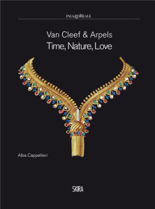Van Cleef & Arpels. Temps, nature, amour - Cappeleri Alba ; Bos Nicolas ; Cologni Franco ; Be