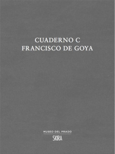 CUADERNO C. FRANCISCO GOYA - COLLECTIF