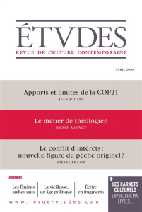 Etudes N° 4226, Avril 2016 - Jouzel Jean ; Moingt Joseph ; Le Coz Pierre
