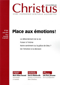 Christus N° 261, janvier 2019 : Place aux émotions ! - Maindreville Rémi de
