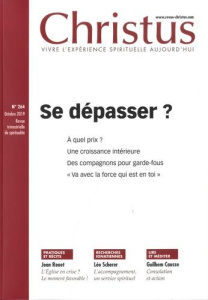 Christus N° 264, octobre 2019 : Se dépasser ? - Maindreville Rémi de