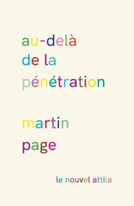 Au-delà de la pénétration. Edition collector - Page Martin