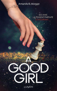 A good girl - Morgan Amanda-K ; Montier Mathilde