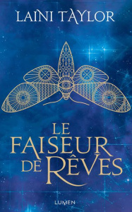 Le faiseur de rêves Tome 1 - Taylor Laini ; Dali Sarah