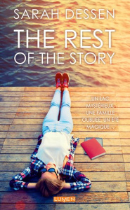 The rest of the story - Dessen Sarah ; Nemecsek Kim