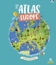Mon 1er atlas Europe. 45 pays à découvrir - Arnaud Noémie ; Boutges Margot ; Wennagel Bruno ;