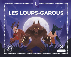 Les loups-garous - Breuil-Salles Marine ; Dolets Mona ; Wennagel Brun