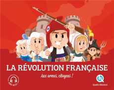 La Révolution française. Aux armes, citoyens ! 2e édition - Baron Clémentine V. ; Wennagel Bruno ; Ferret Math
