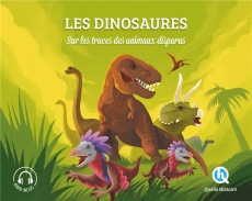 Les dinosaures. Sur les traces des animaux disparus - Crété Patricia ; Wennagel Bruno ; Ferret Mathieu ;