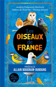 Les oiseaux de France - Brosset Thomas ; Saint-Do Hélène de