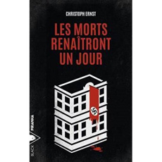 Les morts renaîtront un jour - Ernst Christoph ; Germain Brice