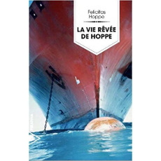 La vie rêvée de Hoppe - Hoppe Felicitas ; Ots Michel