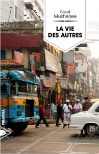 La vie des autres - Mukherjee Neel ; Manceau Simone