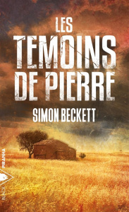 Les témoins de pierre - Beckett Simon ; Maillet Isabelle