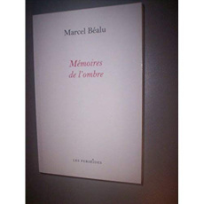 Mémoires de l'ombre - Béalu Marcel