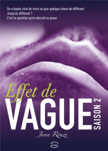 Effet de vague Tome 2 - Rouze Jana