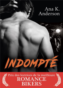 Indompté - Anderson Ana K.