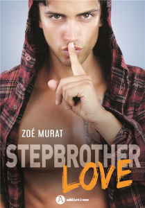 Stepbrother Love - Murat Zoé