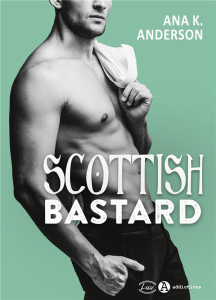 Scottish Bastard - Anderson Ana K.