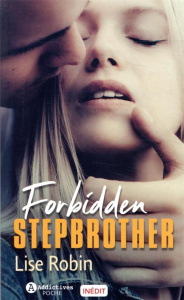 Forbidden Stepbrother - Robin Lise
