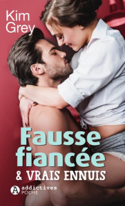 Fausse fiancée et vrais ennuis - Grey Kim