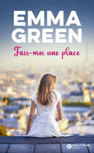 Fais-moi une place - Green Emma