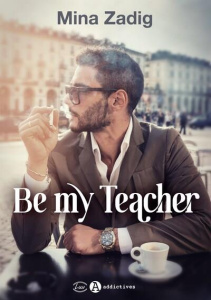 Be My Teacher - Zadig Mina