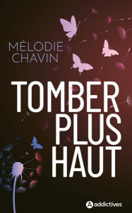 Tomber plus haut - Chavin Mélodie