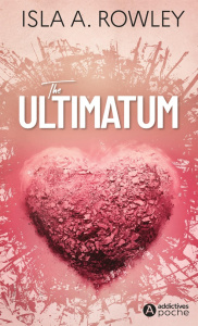 The Ultimatum - Rowley Isla A.