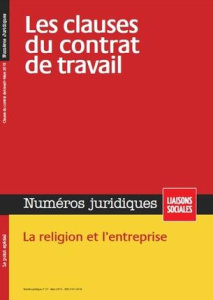 Numéros juridiques Mars 2015 : Les clauses du contrat de travail - Limou Sandra ; Mourat Marie