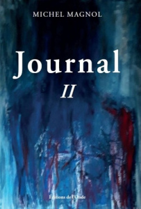 Journal. Tome 2 - Magnol Michel