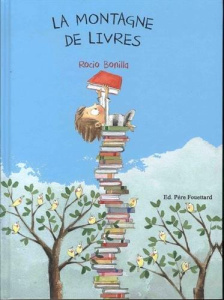La montagne de livres - Bonilla Rocio